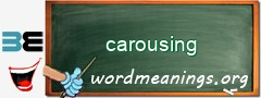 WordMeaning blackboard for carousing